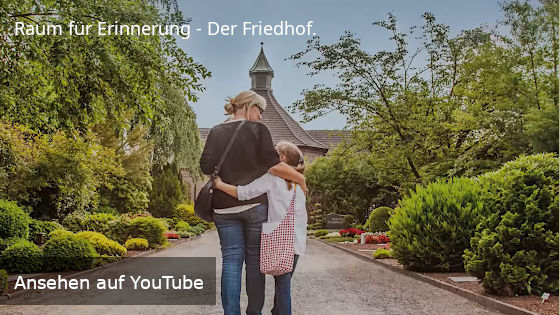 Raum für Erinnerung - Der Friedhof (auf YouTube ansehen)